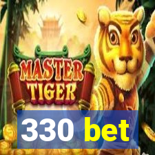 330 bet